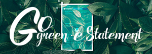 Subscribe to eStatement, live a green life!