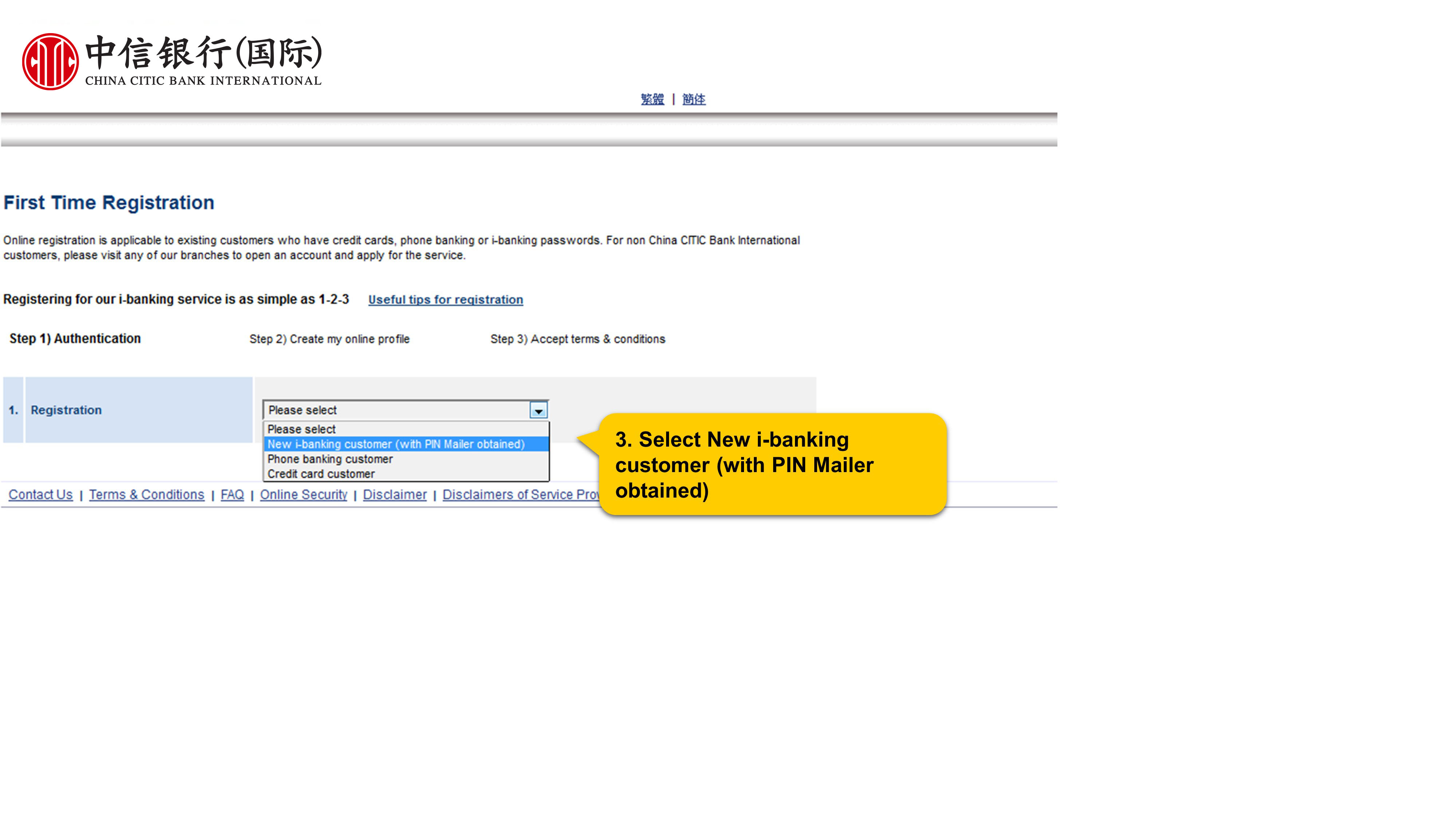 3. Select New i-banking customer (with PIN Mailer obtained)