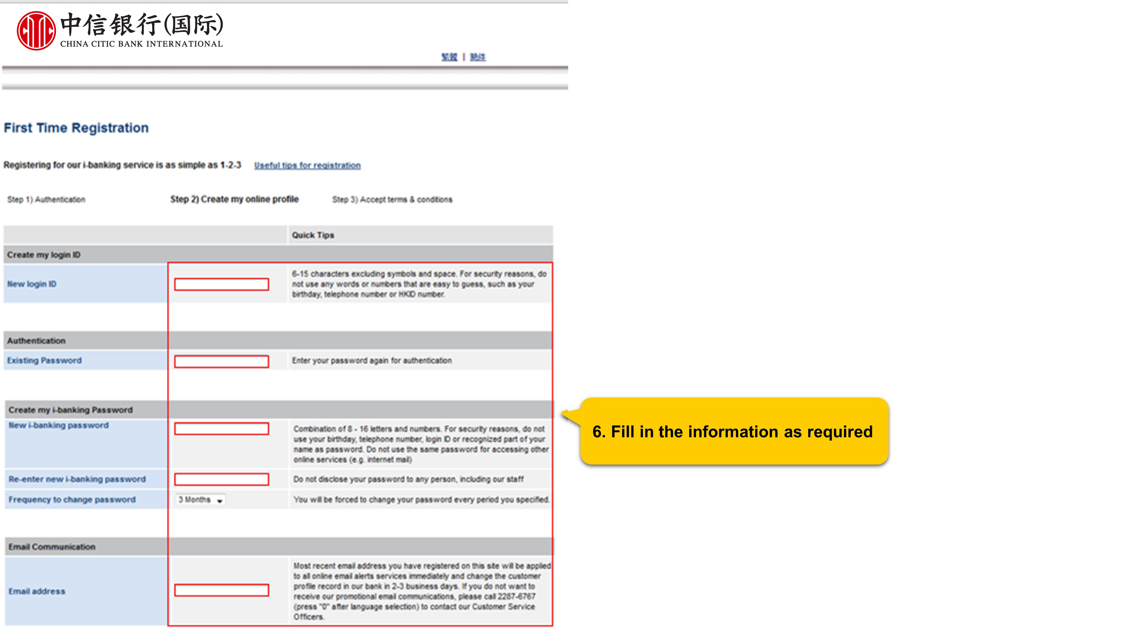 6. Fill in the information as required