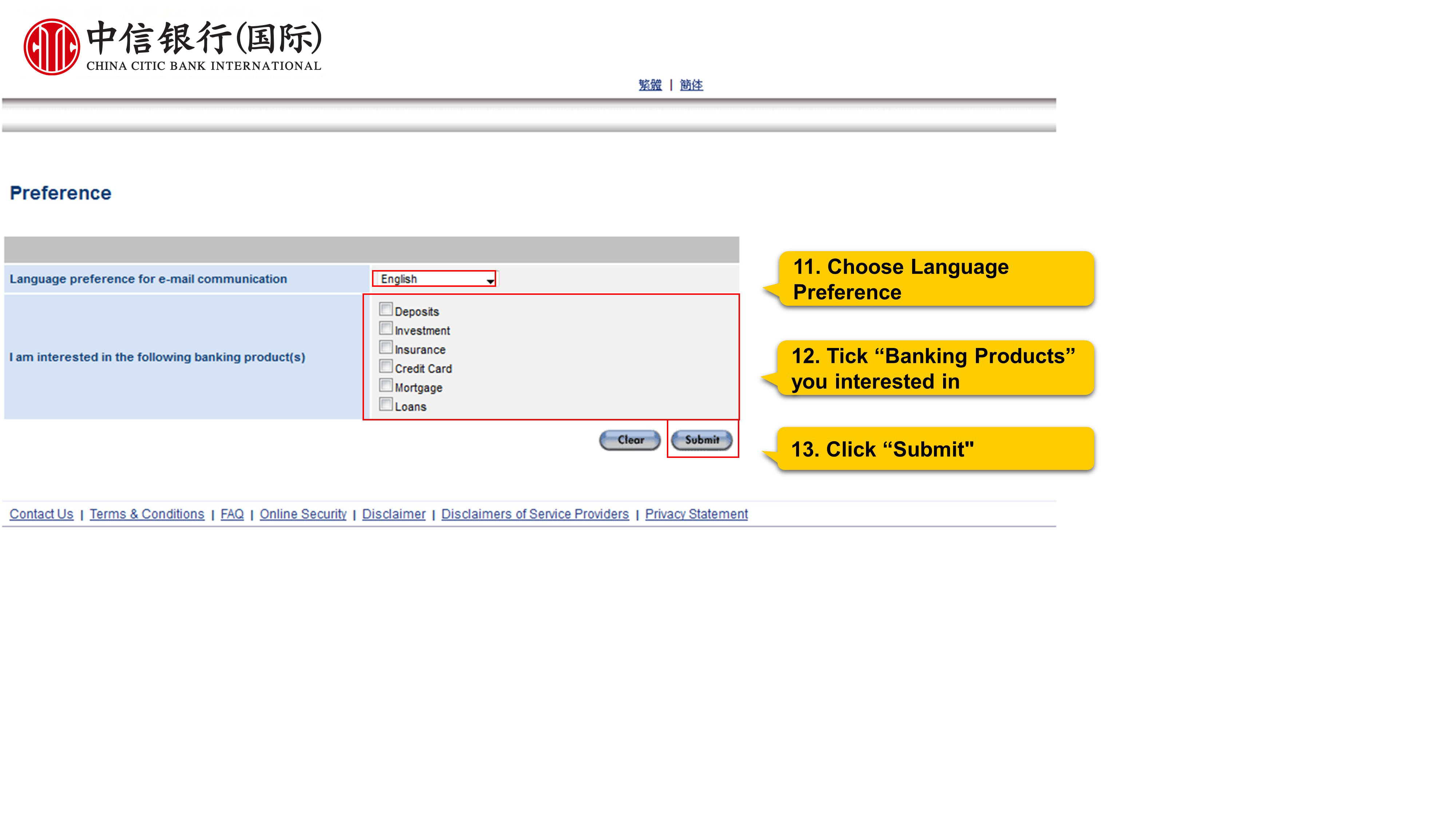 11. Choose Language Preference 12. Tick "Banking Products" you interested in 13. Click "Submit"