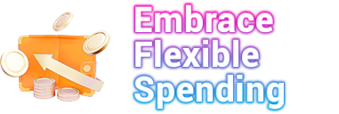 Embrace Flexible Spending